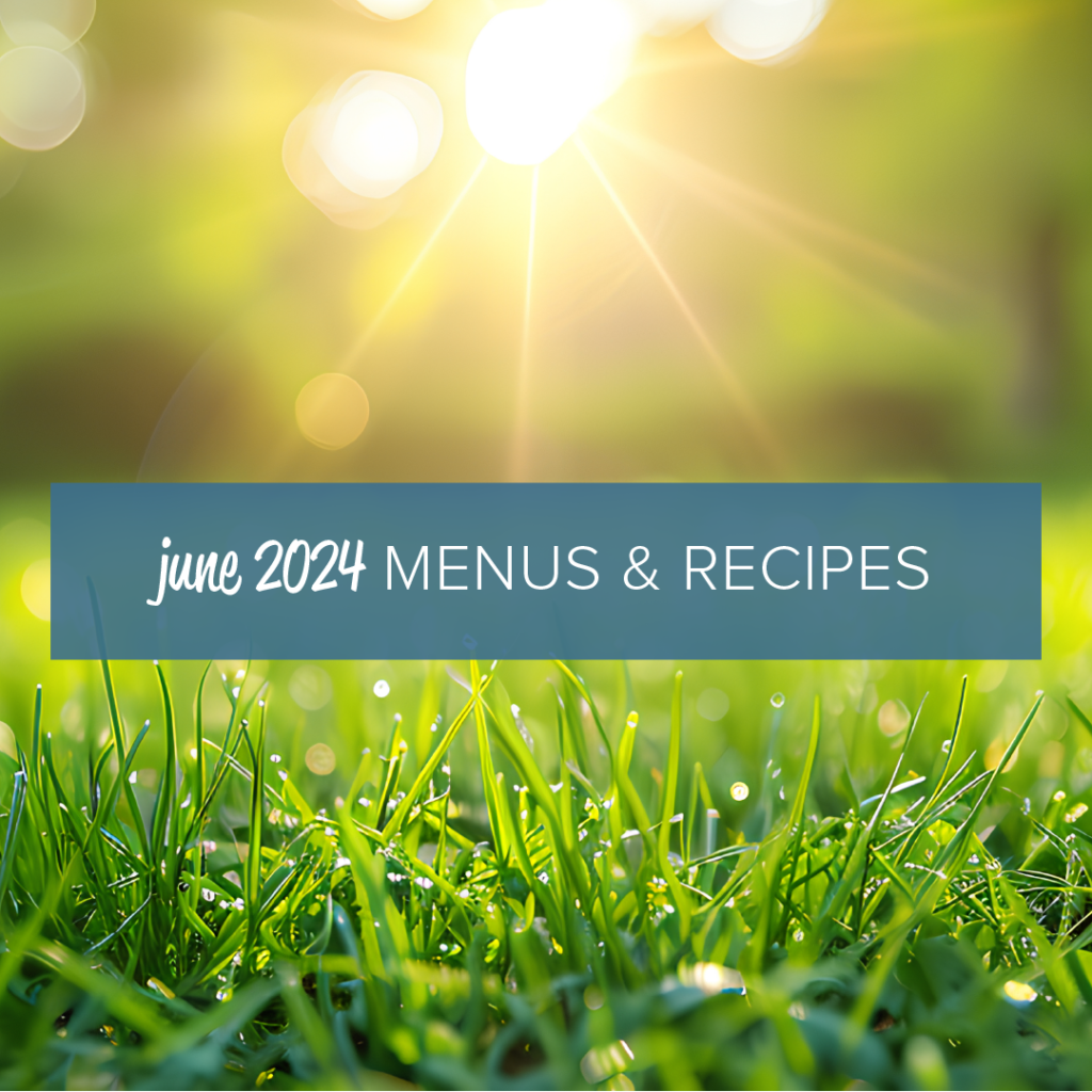 My Food Program June 2024 Menus & Recipes